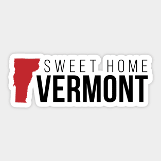 Sweet Home Vermont Sticker